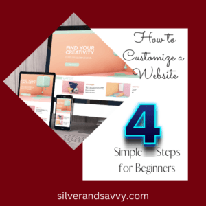 How to Customize a Website - 4 Simple Steps for Beginners
